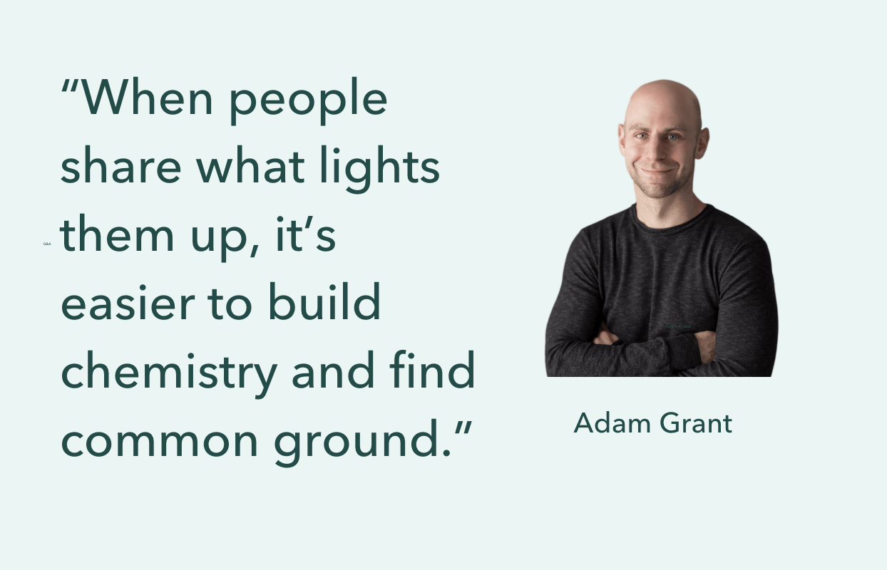 How to build a connection with anyone fast: a Q&A with Adam Grant